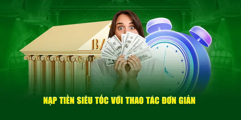 Nạp tiền Xin88 siêu tốc với thao tác đơn giản