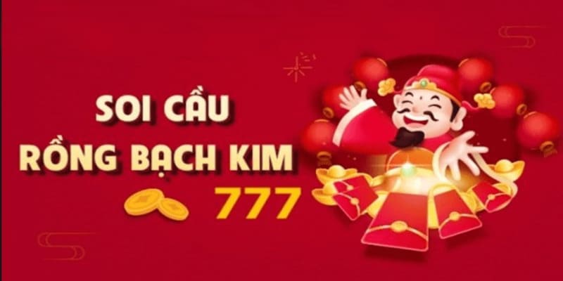 Những thế mạnh nổi trội của soi cầu rồng bạch kim 777